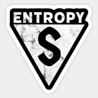 Entropy its the Law Sticker